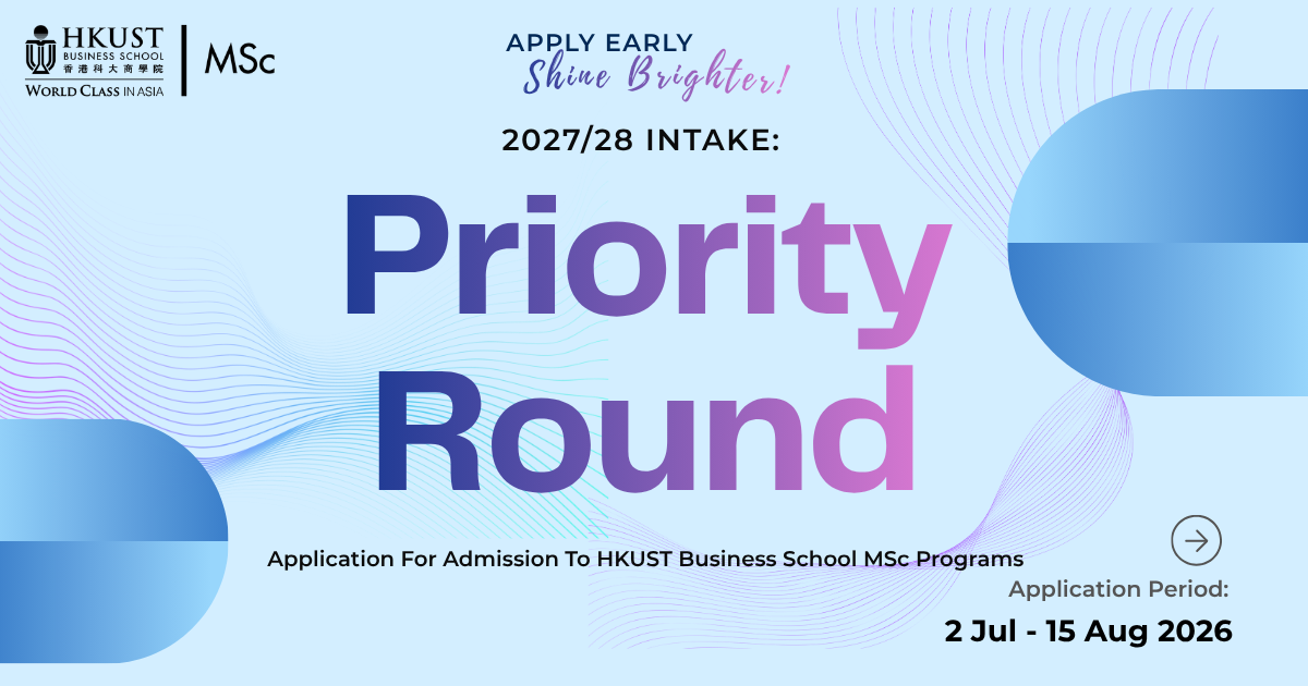 https://msc.hkust.edu.hk/priority-application?utm_source=Website&utm_medium=ISM+web&utm_campaign=ISM_web_whatsnews_applynow&utm_id=2728_010